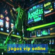 jogos vip online